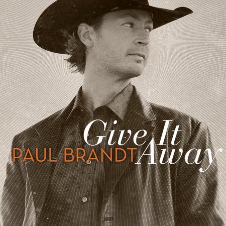 Paul Brandt - Give It Away - Music & Performance - CD