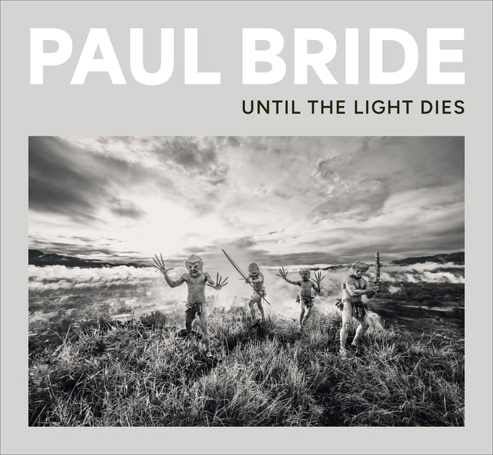 Paul Bride: Until the Light Dies, (Hardcover)