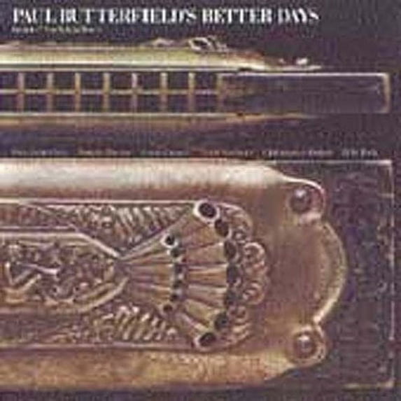 Paul Butterfield - Better Days - Music & Performance - CD