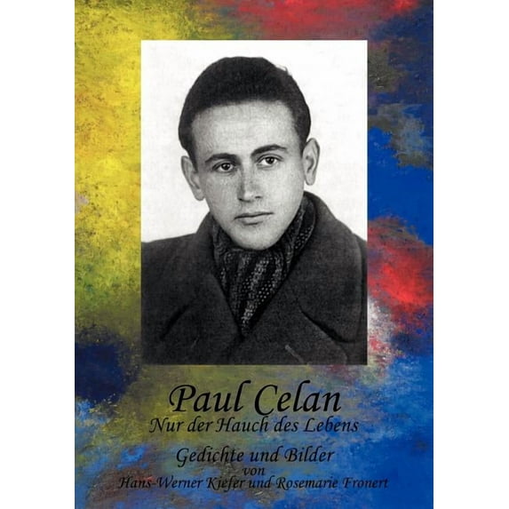 Paul Celan: Nur der Hauch des Lebens, (Paperback)