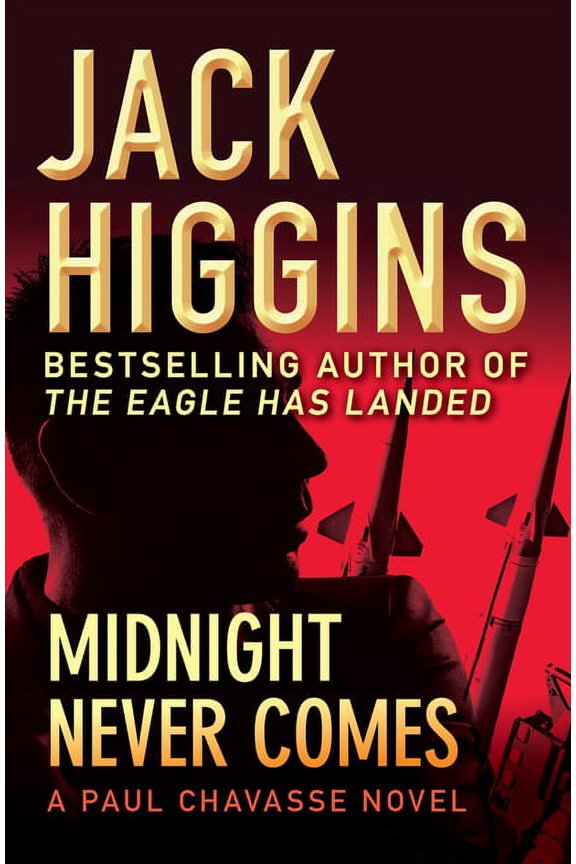 Paul Chavasse Novels Midnight Never Comes, Book 4, (Paperback)