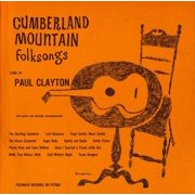 Paul Clayton - Cumberland Mountain Folksongs - Music & Performance - CD