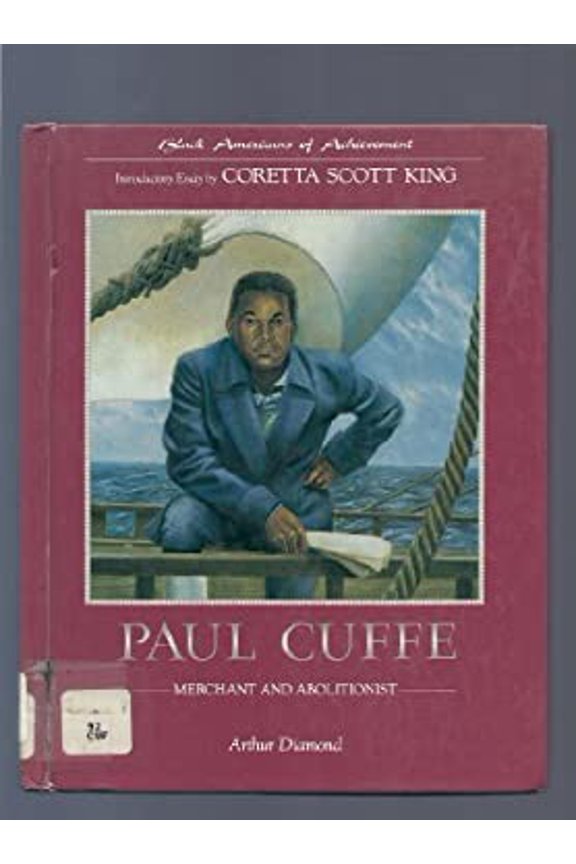 Pre-Owned Paul Cuffe (Library Binding) 155546579X 9781555465797