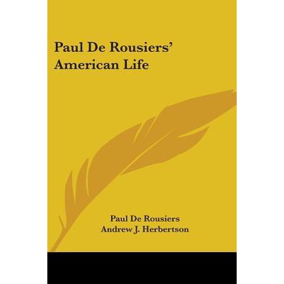 Paul de Rousiers' American Life Paperback