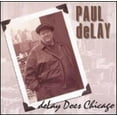thumbnail image 1 of Paul Delay - Delay Does Chicago - Music & Performance - CD, 1 of 4