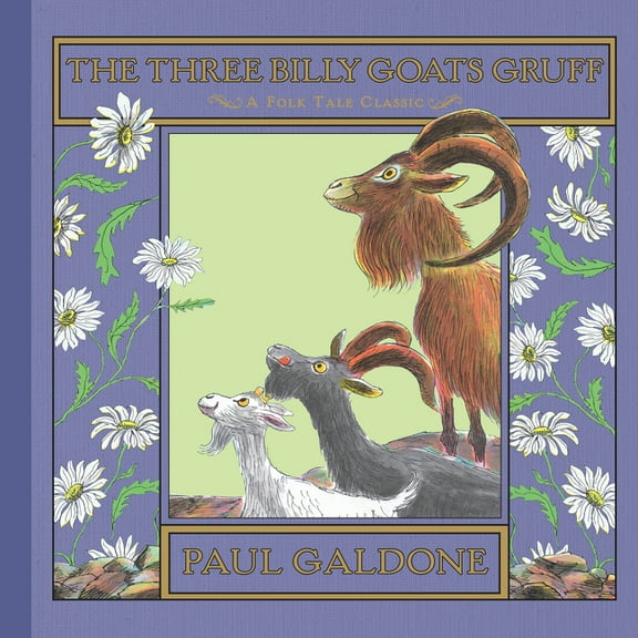 Paul Galdone Nursery Classic The Three Billy Goats Gruff, (Hardcover)