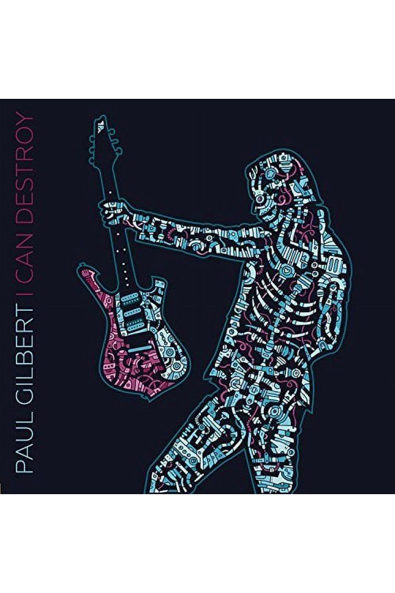 Paul Gilbert - I Can Destroy - Rock - CD