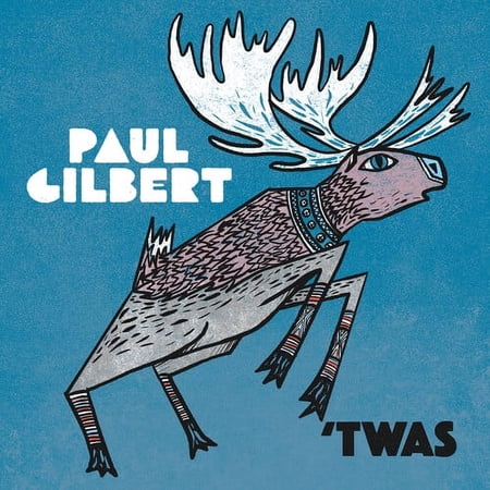 Paul Gilbert - 'Twas - Music & Performance - CD