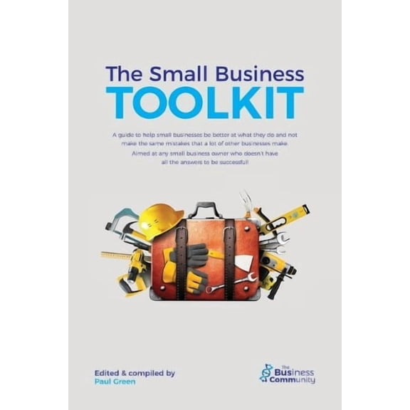 Paul Green The Small Business Toolkit (Paperback)