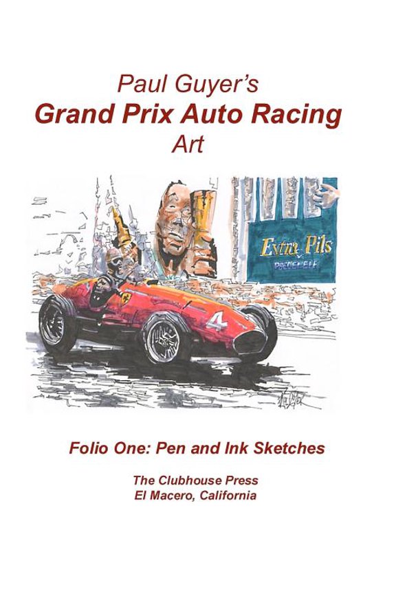 Paul Guyer's Grand Prix Auto Racing Art: Folio One, (Paperback)