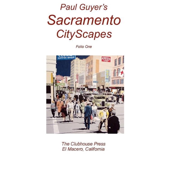 Paul Guyer's Sacramento CityScapes, (Paperback)