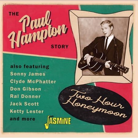 Paul Hampton - Paul Hampton Story: Two Hour Honeymoon - Music & Performance - CD