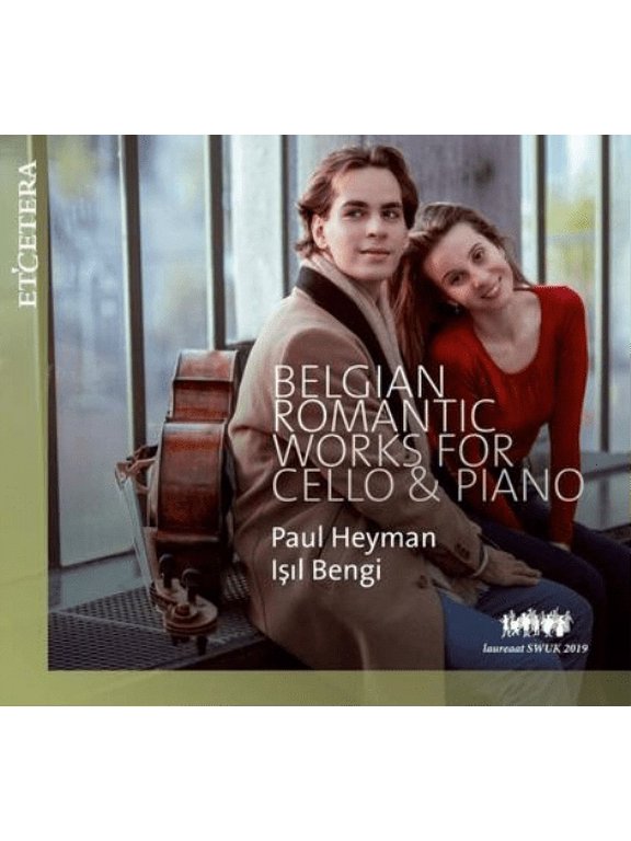 Paul Heyman/Isil Bengi: Belgian Romantic Works for Cello & Piano (Audiobook)