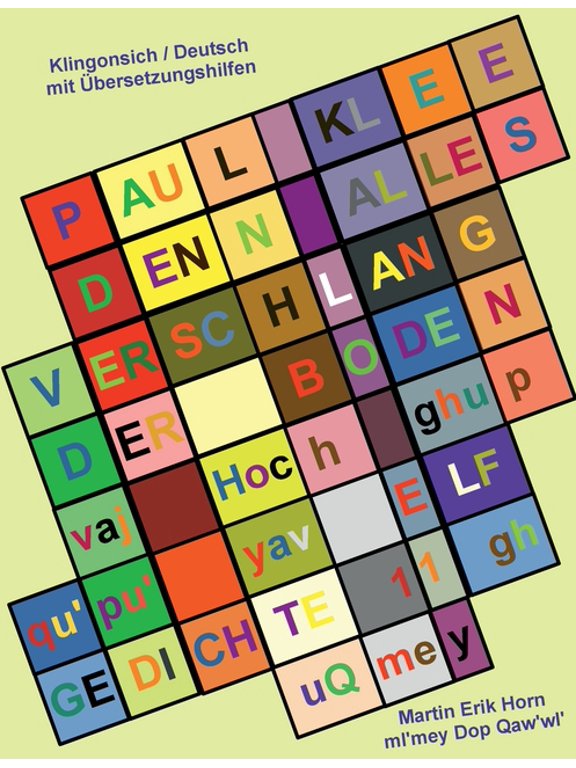 Paul Klee - Denn alles verschlang der Boden - vaj Hoch ghupqu'pu' yav: Elf Gedichte - wa'maH wa' ghuQmey - Klingonisch /, (Paperback)