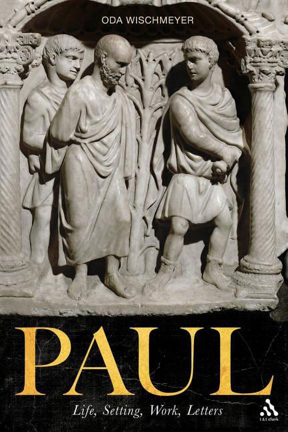 Paul: Life, Setting, Work, Letters, (Paperback)