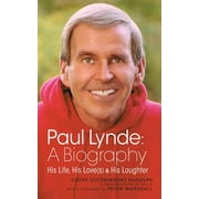 CATHY RUDOLPH; EMERITUS PROFESSOR OF IMPERIAL HISTORY PETER MARSHALL Paul Lynde: A Biography - His Life, His Love(s) and His Laughter (hardback) (Hardcover)