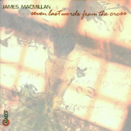 Paul MacMillan - Seven Last Words - Music & Performance - CD