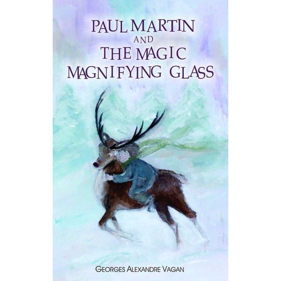 Paul Martin Paul Martin: paul martin and magic magnifying glass, Book 1, (Paperback)