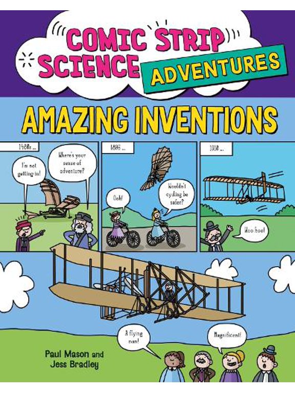 Paul Mason Comic Strip Science Adventures: Amazing Inventions (Hardcover)
