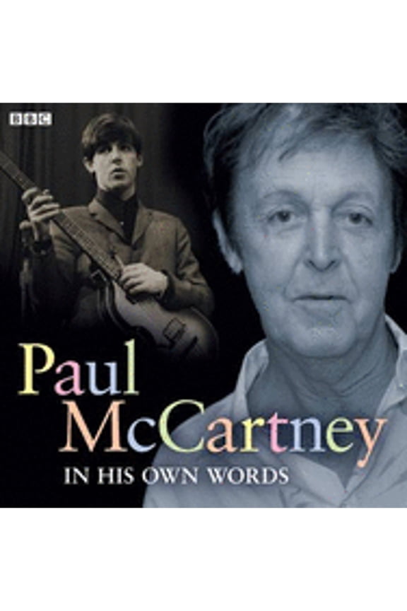 Pre-Owned Paul McCartney In His Own Words (Audiobook) by Paul McCartney