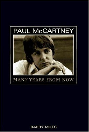 Pre-Owned Paul McCartney: Many Years from Now (Hardcover) 0805052488 9780805052480