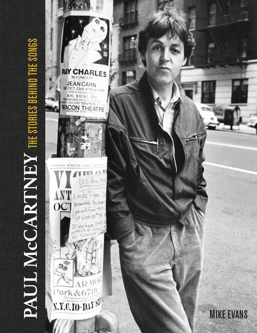 MIKE EVANS Paul McCartney: The Stories Behind 50 Classic Songs, 1970-2020, (Hardcover)
