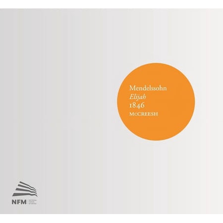 Paul McCreesh - Elijah 1846 - Music & Performance - CD