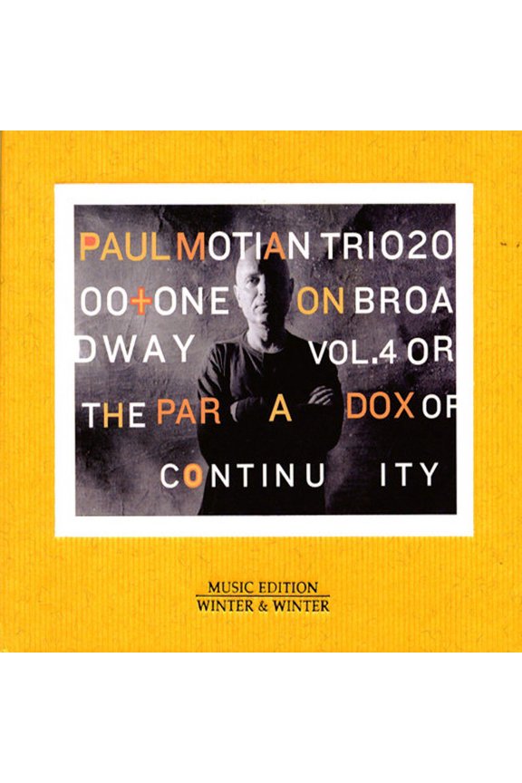 Paul Motian - On Broadway, Vol. 4: Or The Paradox Of Continuity - Music & Performance - CD