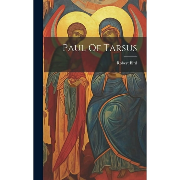 Paul Of Tarsus (Hardcover)