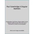 thumbnail image 1 of Pre-Owned Paul Outerbridge A Singular Aesthetic (Paperback) 0940872021 9780940872028, 1 of 1