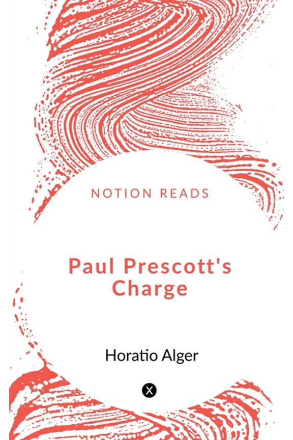Paul Prescott's Charge, (Paperback)