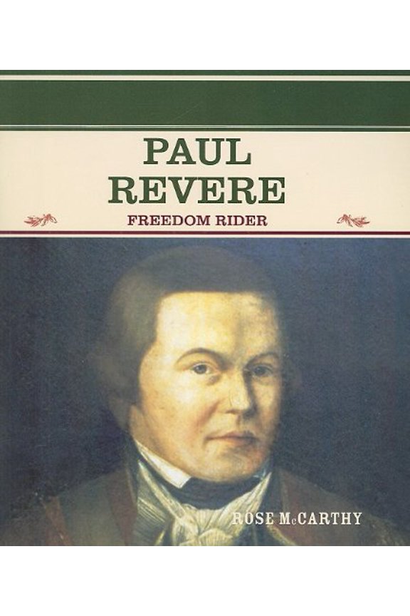 Pre-Owned Paul Revere: Freedom Rider (Primary Sources of Famous People in American History) Paperback