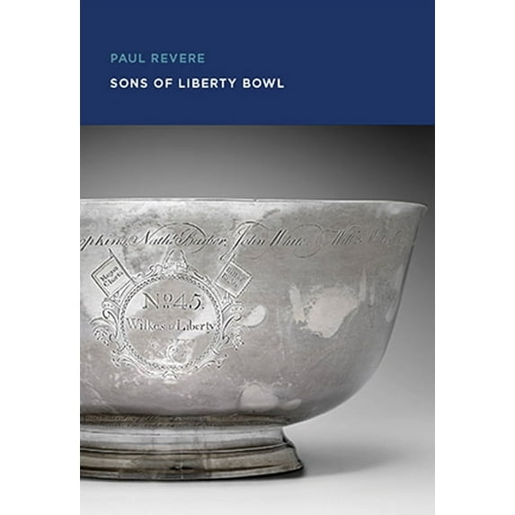Paul Revere: Sons of Liberty Bowl, (Paperback)