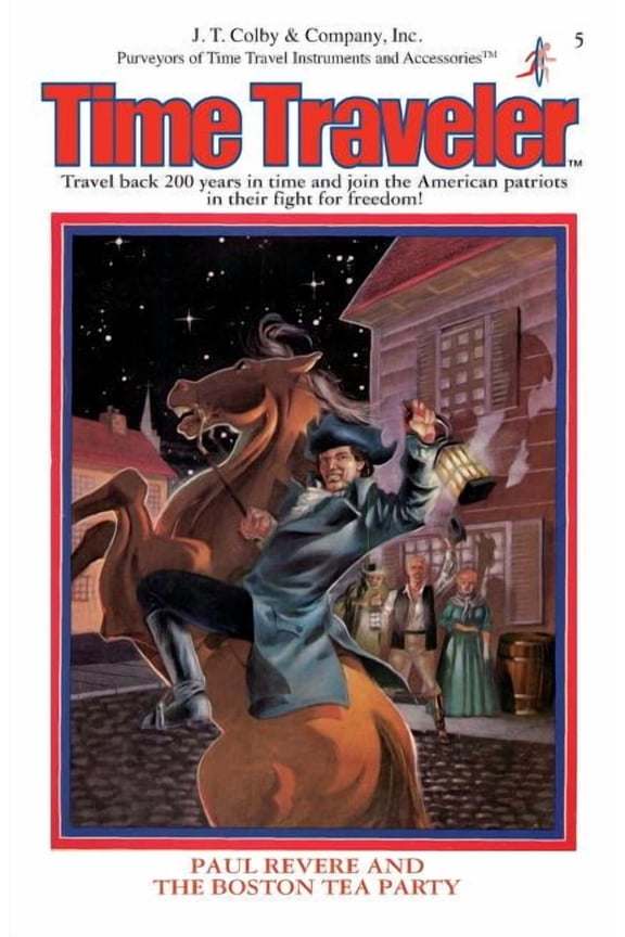 Paul Revere & The Boston Tea Party, (Paperback)