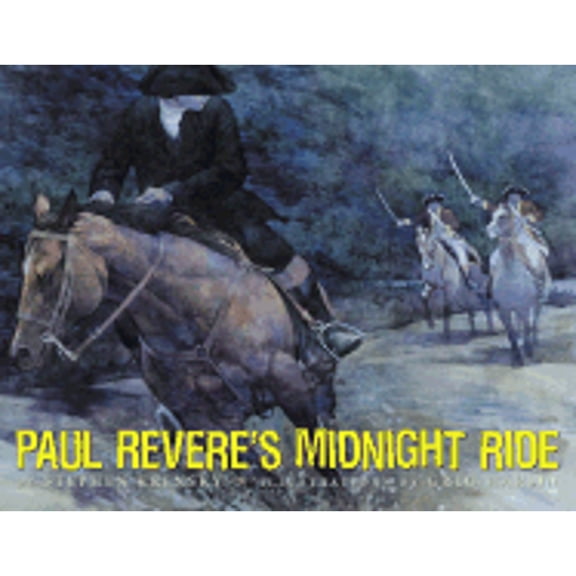 Pre-Owned Paul Revere's Midnight Ride (Hardcover) 0688164099 9780688164096