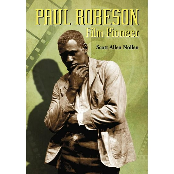 Paul Robeson: Film Pioneer (Paperback)