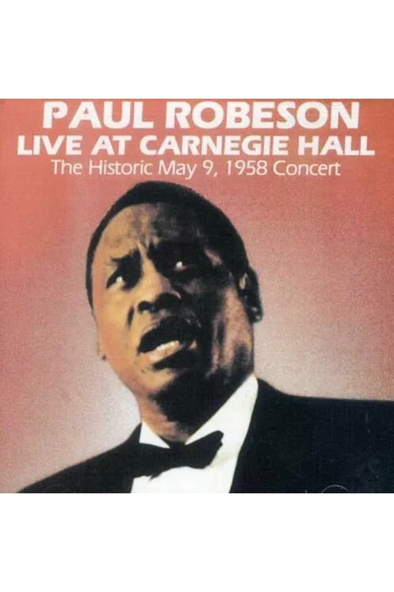 Paul Robeson Live at Carnegie Hall - Music CD - 1987-08-01 - Van - Sold by gmusic