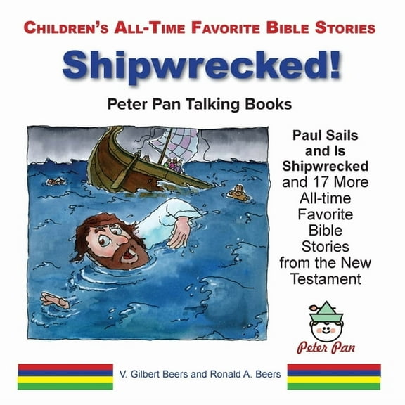 Paul Sails and Is Shipwrecked and 17 More Stories from the New Testament, (Paperback)