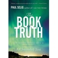 thumbnail image 1 of Paul Selig The Book of Truth: The Mastery Trilogy: Book II, (Paperback), 1 of 1
