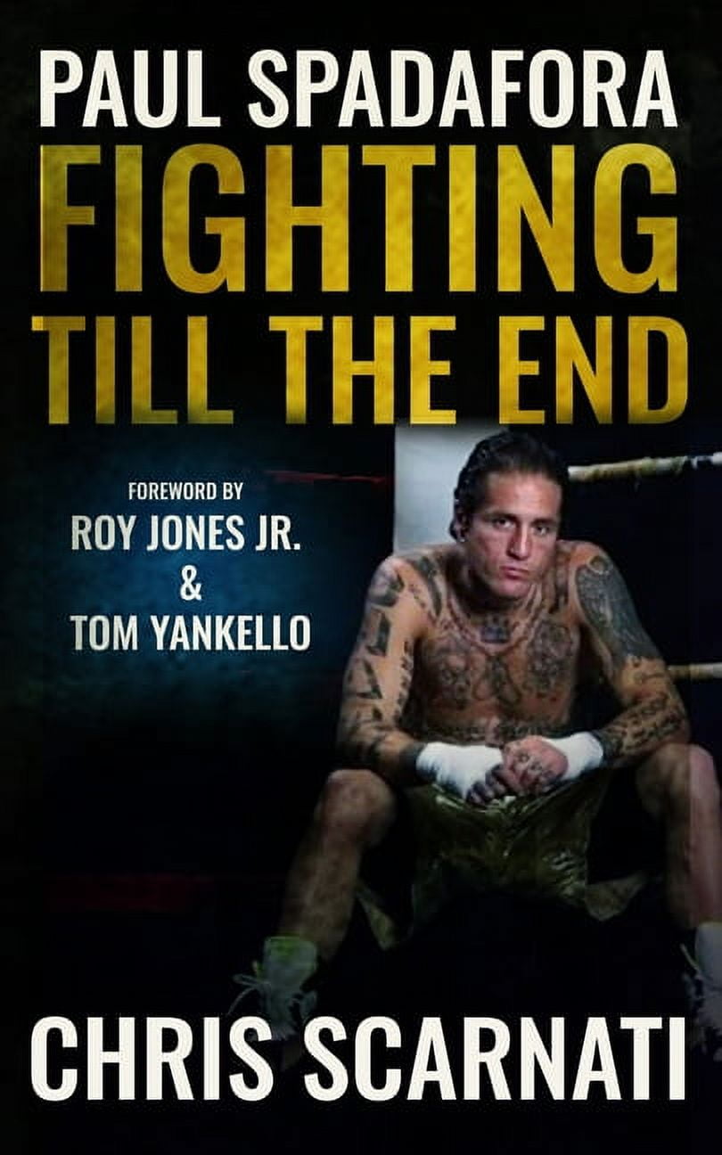 Paul Spadafora: Fighting Till the End (Paperback) - Walmart Business ...