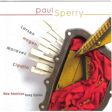 Paul Sperry - American Song Cycles - Music & Performance - CD