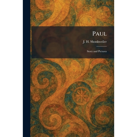 Paul: Story and Pictures, (Paperback)