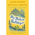 thumbnail image 1 of Pre-Owned My Italian Bulldozer: A Paul Stuart Novel (1) (Paperback) 1101972831 9781101972830, 1 of 1