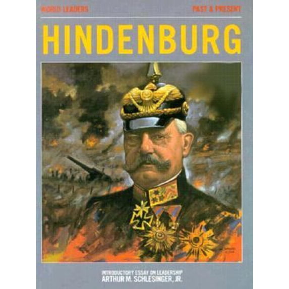 Pre-Owned Paul Von Hindenburg (World Leaders Past and Present) (Unknown) 0877545324 9780877545323