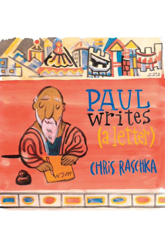 Paul Writes (a Letter) (Hardcover)