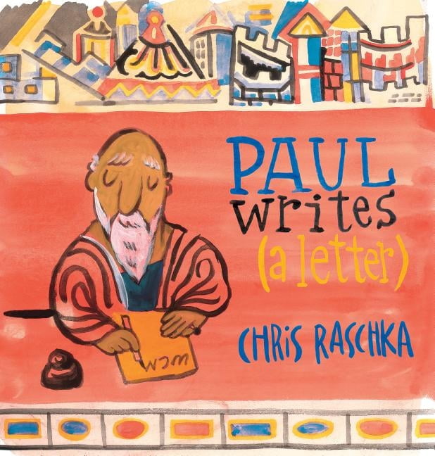 Paul Writes (a Letter), (Hardcover)