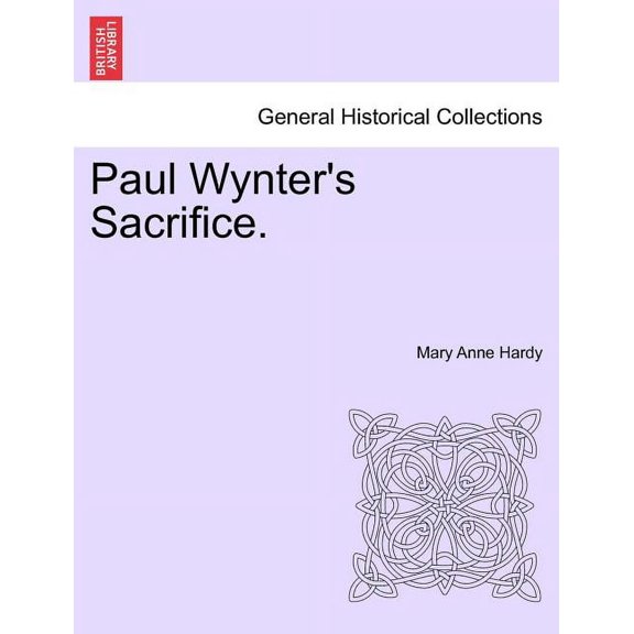 Paul Wynter's Sacrifice. (Paperback)
