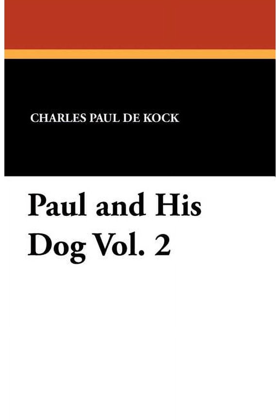 Paul and His Dog Vol. 2, (Paperback)