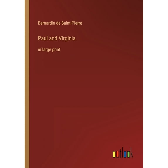 Paul and Virginia: in large print, (Paperback)