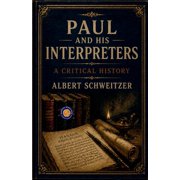 Paul and his Interpreters A Critical History, Paperback